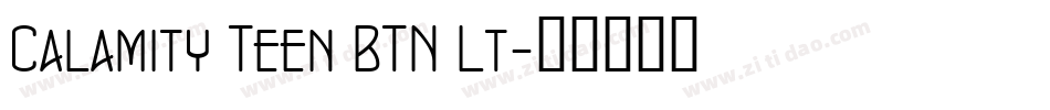 Calamity Teen BTN Lt字体转换